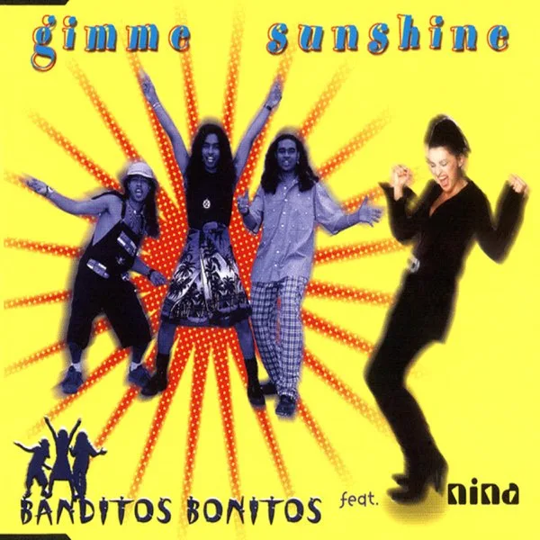 Обложка цифрового издания Banditos Bonitos feat. Nina - Gimme Sunshine
