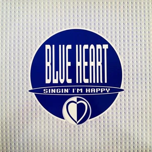 Обложка цифрового издания Blue Heart - Singin’ I’m Happy