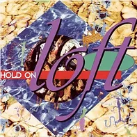 Обложка сингла Loft - Hold On